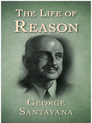 cover image of The Life of Reason